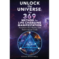 Unlock the Universe: The 369 Method for Life-Changing Manifestation Transform Your Reality with Tesla's Secret Code