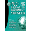 Pushing Boundaries in Postgraduate Supervision