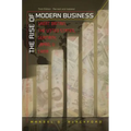 The Rise of Modern Business: Great Britain, the United States, Germany, Japan, and China