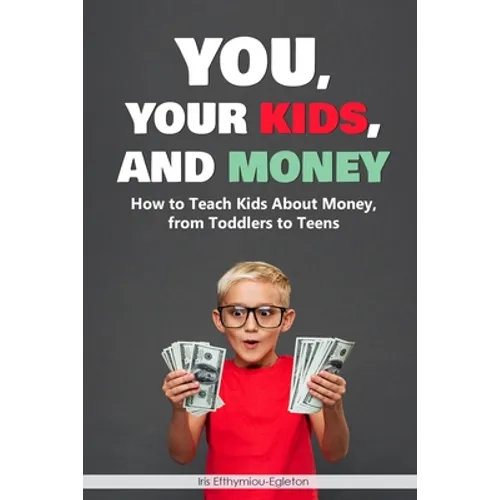 You, Your Kids and Money: Children and Money Management