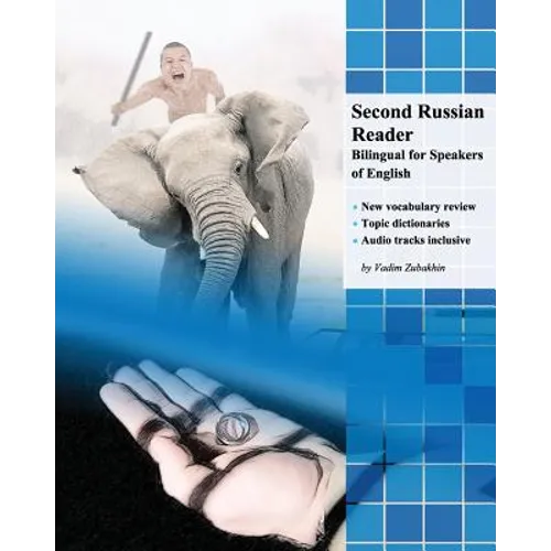 Second Russian Reader: Bilingual for Speakers of English