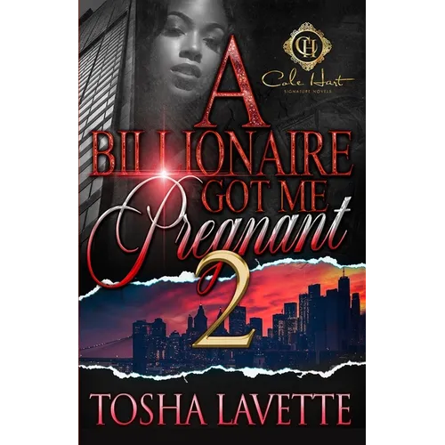 A Billionaire Got Me Pregnant 2