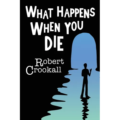 What Happens When You Die