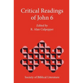 Critical Readings of John 6