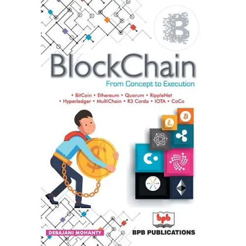 Blockchain: From Concept to Execution-New