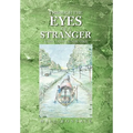 Through the Eyes of a Stranger