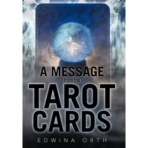 A Message from the Tarot Cards