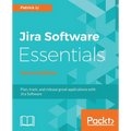 JIRA Software Essentials - Second Edition