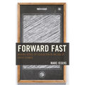 Forward Fast: Making Sense of Education in an Era of Rapid Change