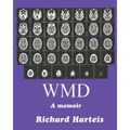Wmd: A Memoir