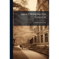 About Winchester College