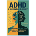 adhd a blessing or a curse