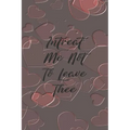 Intreat Me Not To Leave Thee: Dot Grid Paper