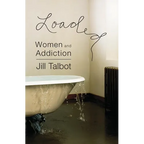 Loaded: Women and Addiction - Paperback