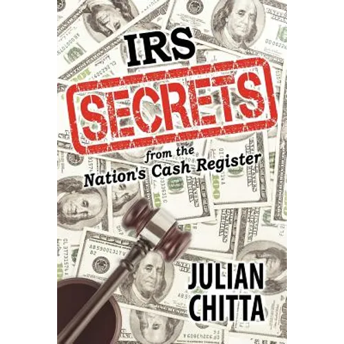 IRS Secrets from the Nation's Cash Register