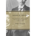 Lever of Empire: The International Gold Standard and the Crisis of Liberalism in Prewar Japan Volume 17