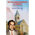 My Life and Experience in America: Memoirs of Forty Years