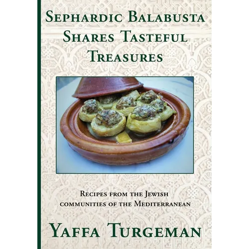 Sephardic Balabusta: Shares Tasteful Treasures