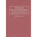 The Age of Automation: Technical Genius, Social Dilemma