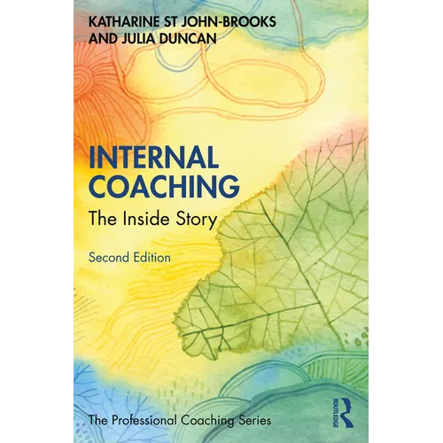 Internal Coaching: The Inside Story