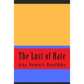 The Lust of Hate