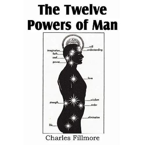The Twelve Powers of Man