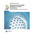Implementing the OECD Principles on Water Governance