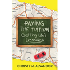 Paying the Tuition Getting Life's Lessons