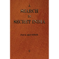 A Search in Secret India