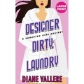 Designer Dirty Laundry (Large Print Edition): A Samantha Kidd Mystery