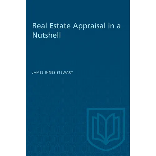 Real Estate Appraisal in a Nutshell