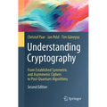 Understanding Cryptography: From Established Symmetric and Asymmetric Ciphers to Post-Quantum Algorithms