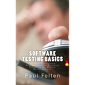 Software Testing Basics: Software Verification Fundamentals for Dedicated Testers in the Medical Device Industry