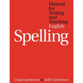 Manual for Testing and Teaching English Spelling