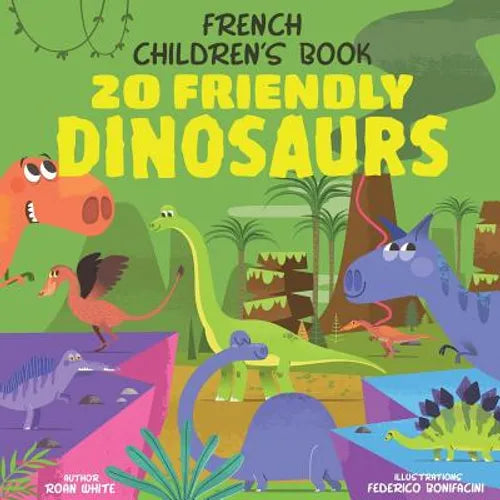 French Children's Book: 20 Friendly Dinosaurs