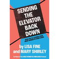 Sending the Elevator Back Down: What We've Learned From Great Women in Compliance
