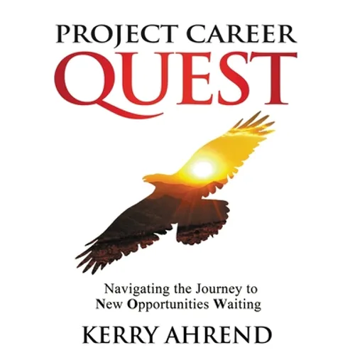 Project Career Quest: Navigating the Journey to New Opportunities Waiting