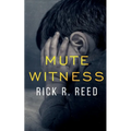 Mute Witness