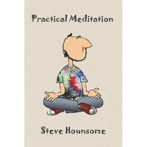 Practical Meditation