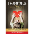 Un-Adoptable?: Faith Beyond Foster Care