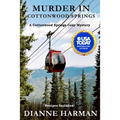 Murder in Cottonwood Springs: A Cottonwood Springs Cozy Mystery