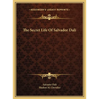 The Secret Life Of Salvador Dali - Hardcover