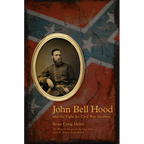 John Bell Hood and the Fight for Civil War Memory - Paperback