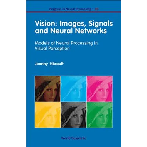 Vision: Images, Signals &Neural Net..(V19)