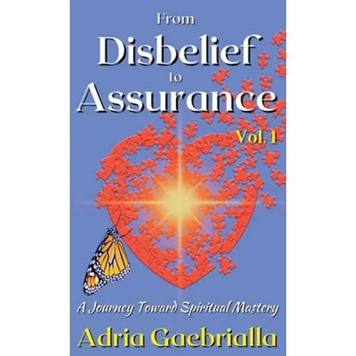From Disbelief to Assurance: A Journey Toward Spiritual Mastery