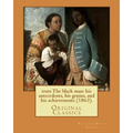 The black man: his antecedents, his genius, and his achievements (1863). By: William Wells Brown: (Original Classics)