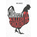 Curiosity Killed the Chicken: A Brading Mystery