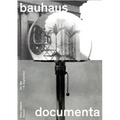 Bauhaus / Documenta: Vision and Brand
