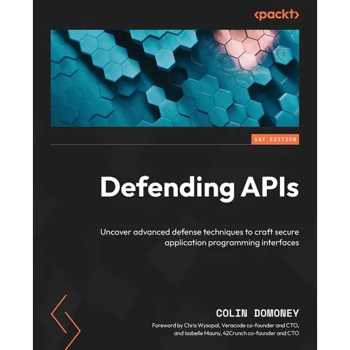 Defending APIs: Uncover advanced defense techniques to craft secure application programming interfaces