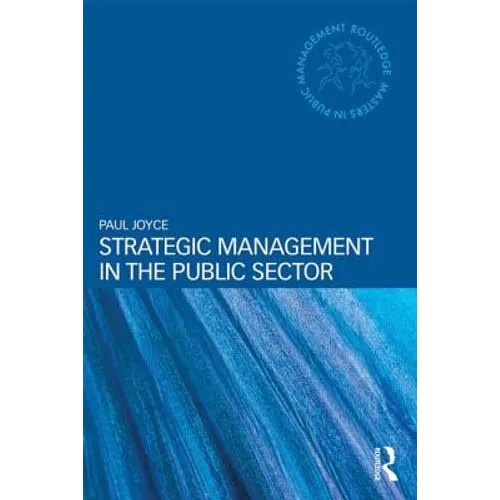 Strategic Management in the Public Sector